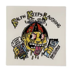 Ralph Keeps Laughing Sticker