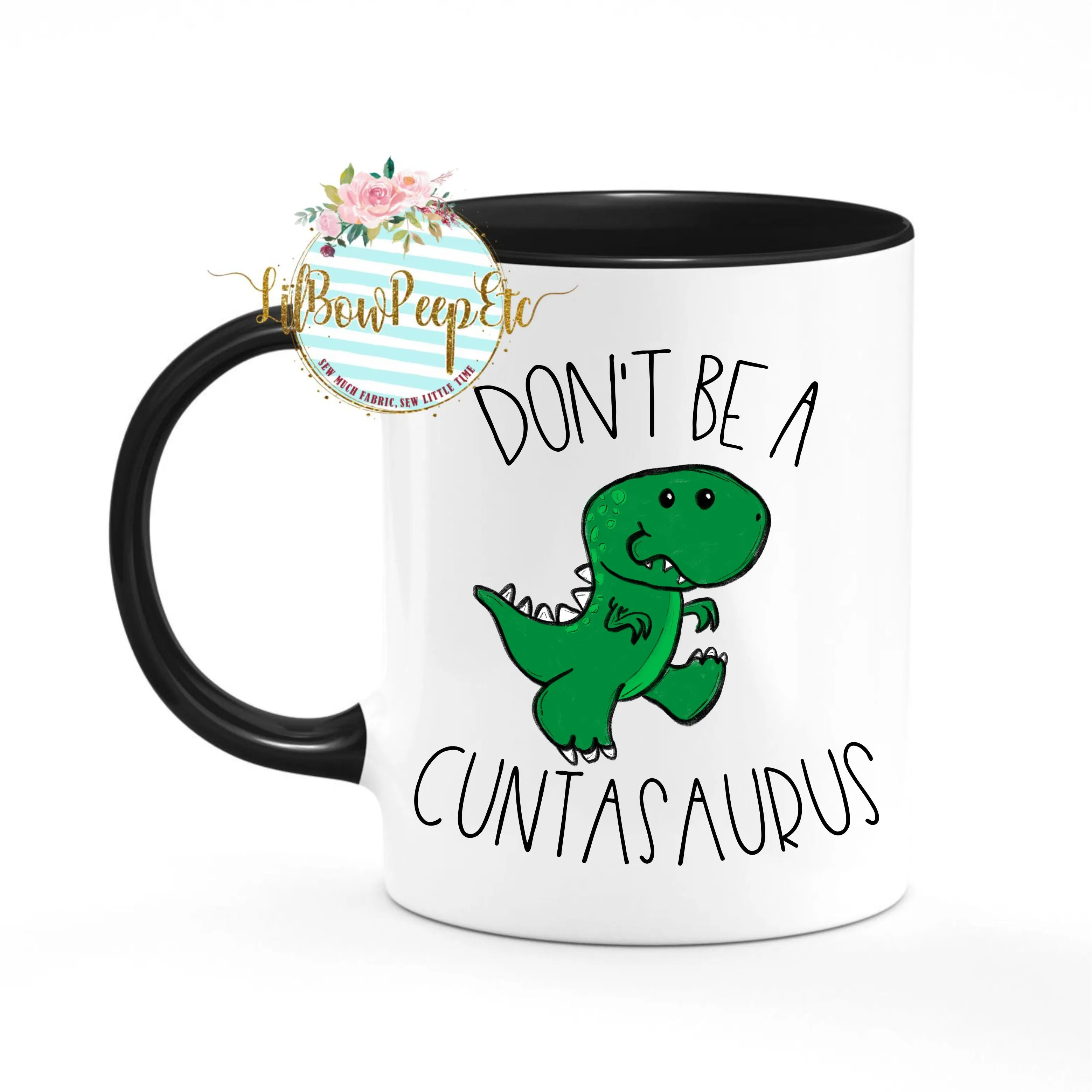 Don't Be A Cuntasaurus