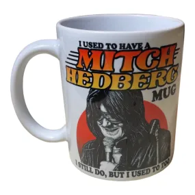 Mitch Hedberg Mug