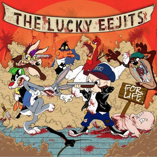 THE LUCKY EEJITS "For Life"